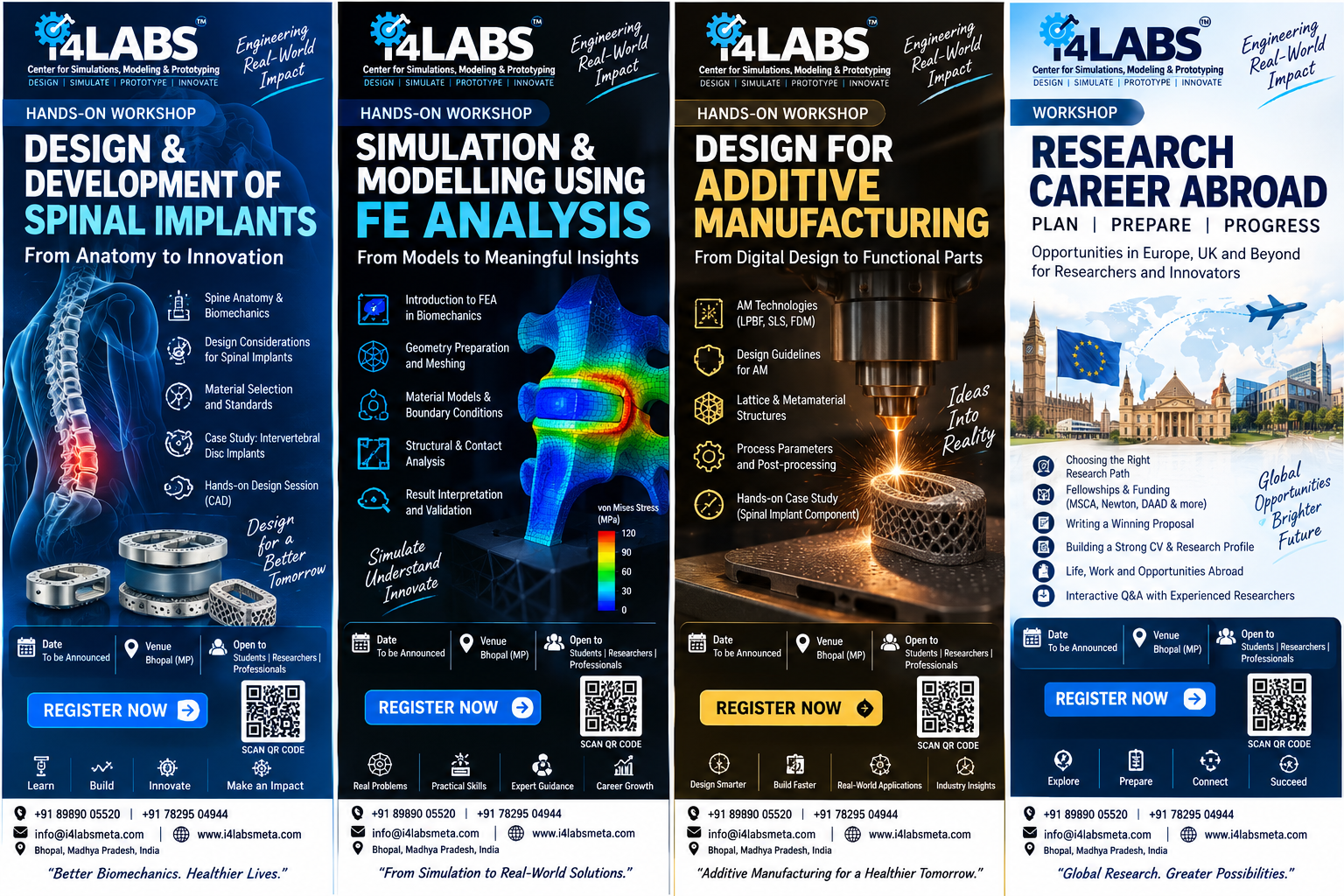 i4Labs hands-on workshops: Design & Development of Spinal Implants, Simulation & Modelling using FE Analysis, Design for Additive Manufacturing, Research Career Abroad